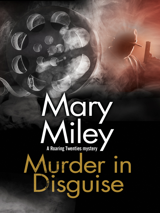 Title details for Murder in Disguise by Mary Miley - Wait list